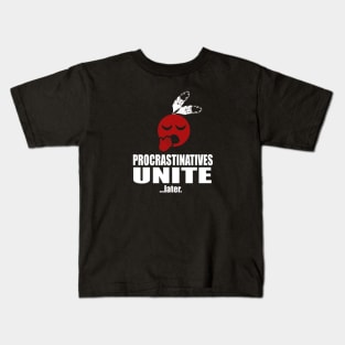 Procrastinatives Unite Kids T-Shirt